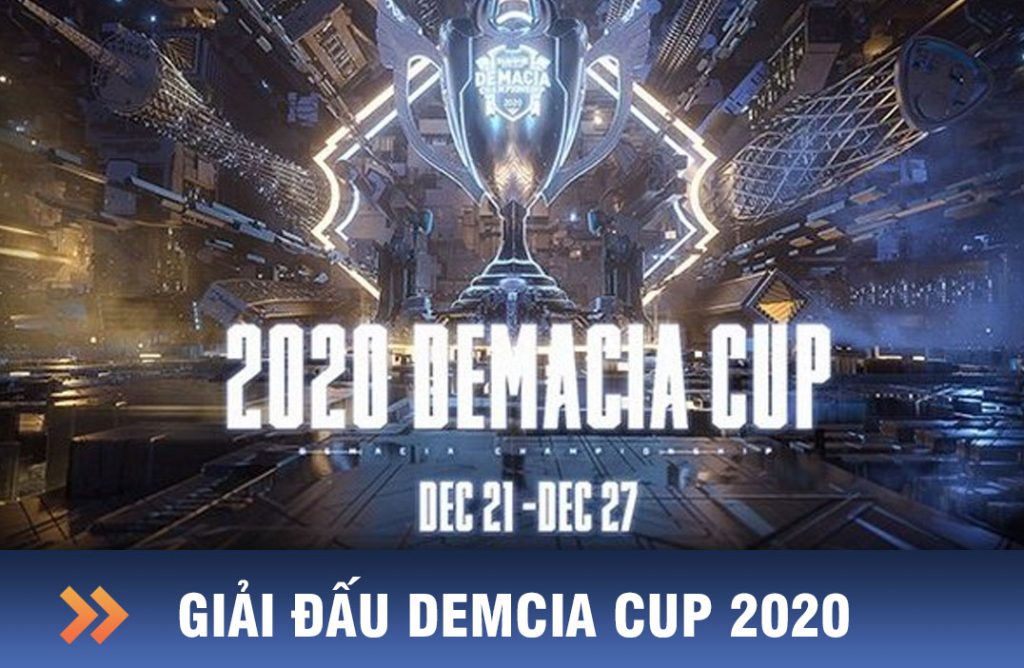 giải đấu demacia cup 2020