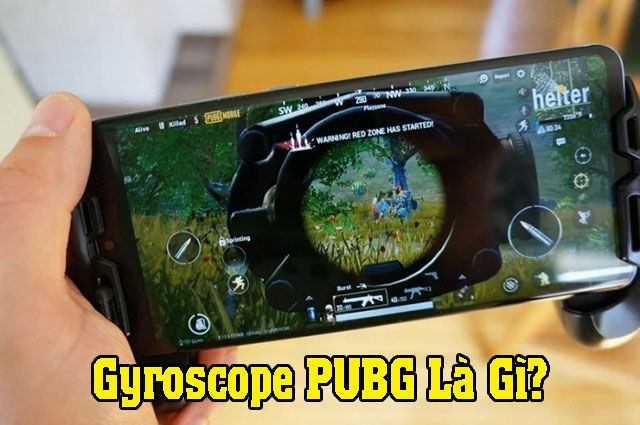 Gyroscope PUBG là gì