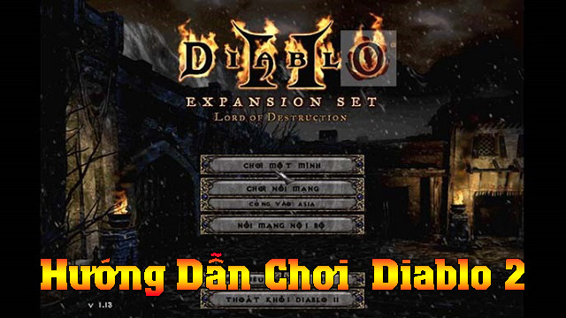 Hướng dẫn chơi Diablo 2 chi tiết nhất dàng cho người chơi mới